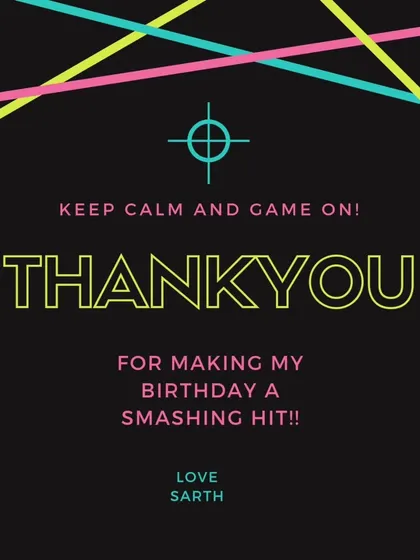 Keep calm and game on! We design custom thank you cards and tags that perfectly match your party theme, like this one for an 8-year-old's laser tag celebration.