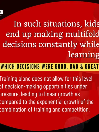Learning Through Constant Decisions: In a competitive match, kids are constantly making decisions. This is a level of learning that training alone cannot replicate.