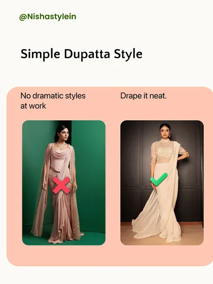 Keep your dupatta style simple. Dramatic drapes are for parties, not the office. A neat, clean drape looks elegant and professional.