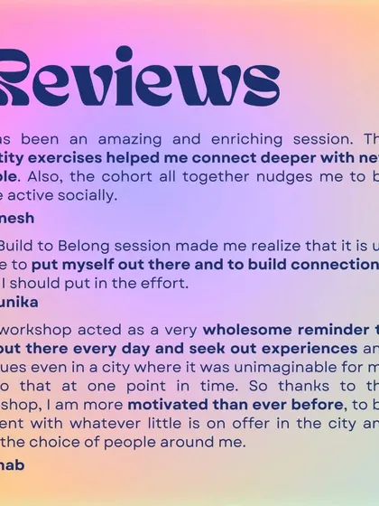 "I am more motivated than ever before." More reviews from our cohort members who found the workshop to be an enriching and wholesome reminder to put themselves out there and build connections.