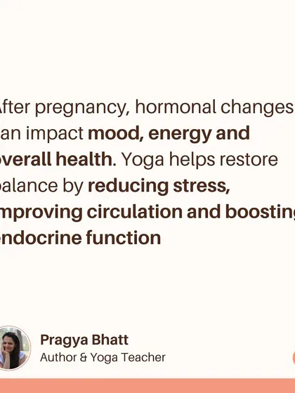After pregnancy, hormonal changes can impact your mood, energy, and overall health. Yoga helps restore balance by reducing stress, improving circulation, and boosting the function of your endocrine system.