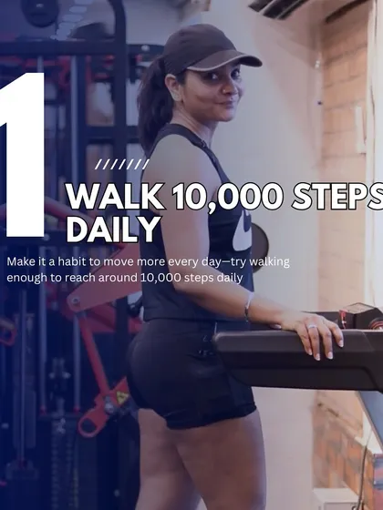 My first fitness goal is to walk 10,000 steps daily. This is a foundational habit for maintaining an active lifestyle.