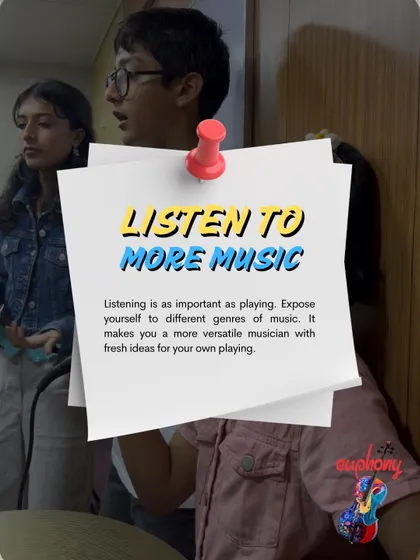 Listen to more music. Listening is as important as playing. Exposing yourself to different genres and artists makes you a more versatile and creative musician.