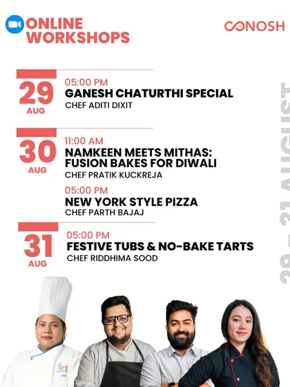 Here's a look at one of my packed workshop schedules. I offer a variety of classes, from a Ganesh Chaturthi special to fusion bakes for Diwali and New York Style Pizza.