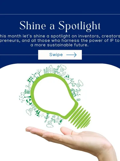 This month, we shine a spotlight on inventors and entrepreneurs who use IP to build a more sustainable future.