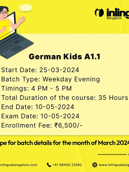 This image outlines the details for our German Kids A1.1 batch for March. It provides parents with all the necessary information, from the weekday evening schedule and course duration to the enrollment fee, ensuring a smooth registration process.