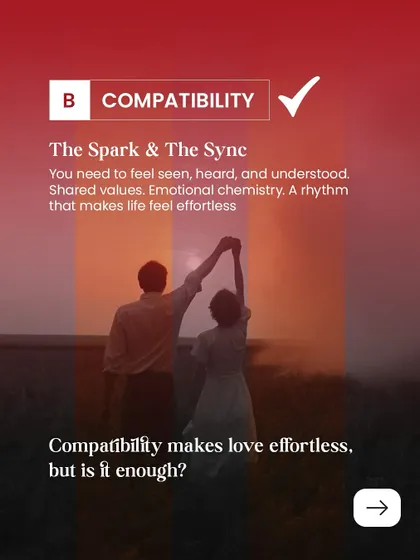 Compatibility is the spark and the sync. It's the feeling of being seen, heard, and understood. This emotional chemistry makes love feel effortless, but is it enough on its own?