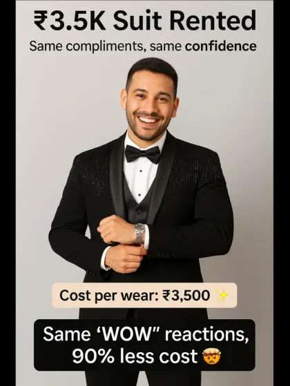 And this is the same look, rented for ₹3,500. You get the same compliments, the same confidence, and the same "WOW" reactions, but for 90% less cost. The choice is simple.
