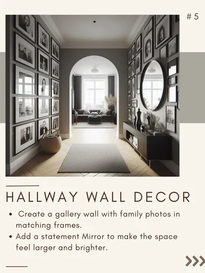 A gallery wall can transform a simple hallway into a personal story. This design uses matching black frames for a cohesive look, while a large mirror at the end makes the space feel brighter and larger.