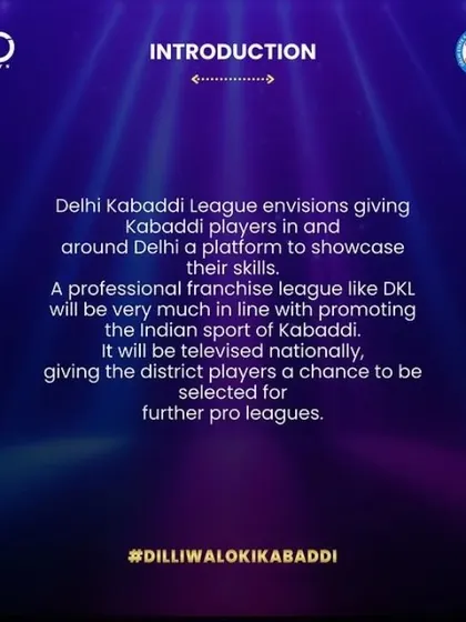 The mission of the Delhi Kabaddi League is to give district-level players a chance to be selected for further pro leagues, a cause we fully support.
