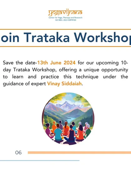 An invitation to join my upcoming 10-day Trataka workshop, a unique opportunity to learn and practice this technique under my expert guidance.