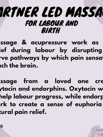 Massage works by disrupting pain signals to the brain and stimulating your body to release oxytocin and endorphins. These are your body's natural pain relievers and help labor progress.