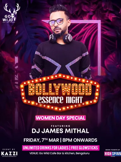 A poster for a "Bollywood Essence Night" held as a Women's Day special. We offered unlimited drinks for ladies, making it an extra celebratory occasion.