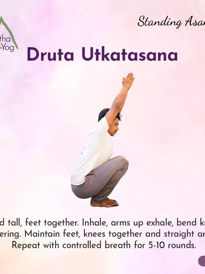 Learn Druta Utkatasana (Dynamic Chair Pose). This pose strengthens the back and leg muscles while challenging your balance.