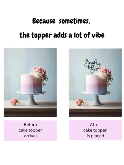 Perfect for a bridal shower, our "Bride to Be" topper adds an elegant and festive vibe to any cake.
