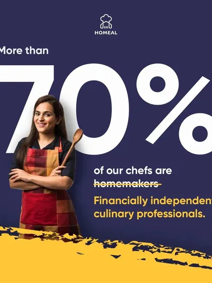 More than 70% of our chefs are homemakers who are now financially independent culinary professionals. We are proud to provide a platform that helps them build their own identity.