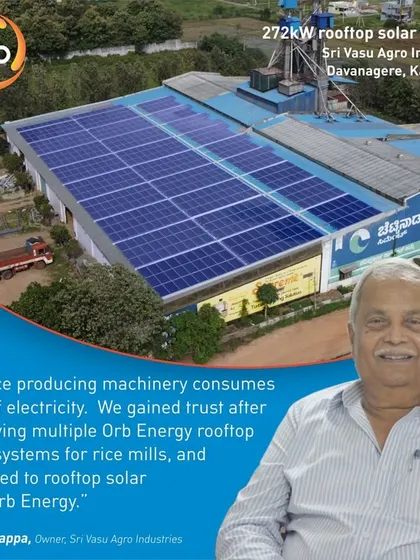 Sri Vasu Agro Industries gained trust by observing our multiple successful installations for other rice mills. Their 272-kilowatt system now saves them approximately INR 28 lakhs annually.