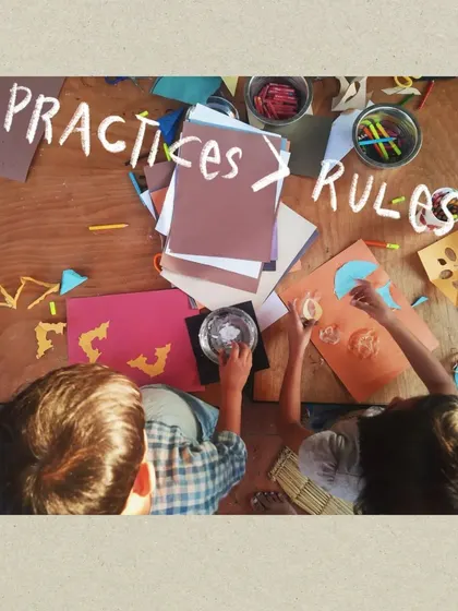 We believe in Practices over Rules. Instead of rigid instructions, we establish creative practices that provide a framework for exploration while allowing for individual expression and freedom.