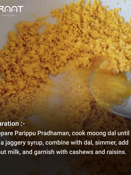 The preparation of Parippu Pradhaman involves cooking moong dal until soft, combining it with a jaggery syrup, and simmering it with coconut milk.