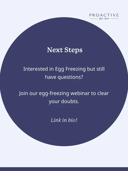 If you've gone through this information and still have questions, that's completely normal. I host regular egg-freezing webinars where you can get your doubts cleared by experts in a safe and anonymous setting.