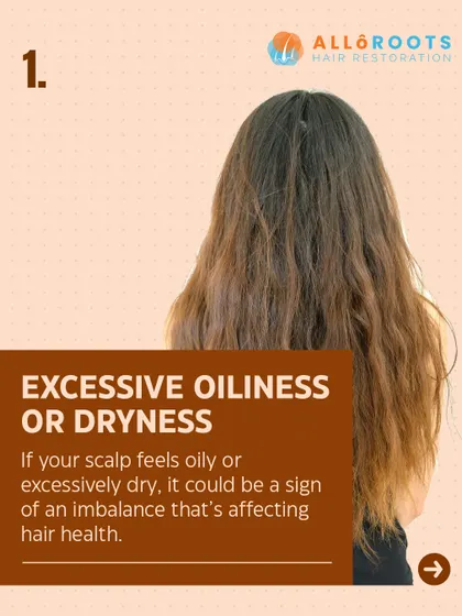One of the first signs of an unhealthy scalp is an imbalance in oil production. If your scalp feels excessively oily or constantly dry and tight, it is an indication that your hair's foundation is compromised.