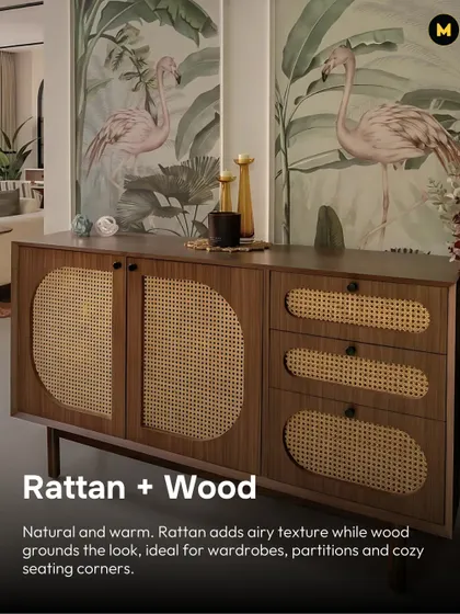 Rattan and wood are a natural and warm combination. Rattan adds an airy texture while wood grounds the look, making it ideal for wardrobes, partitions, and cozy seating corners.