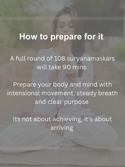 Preparing participants mentally and physically for the challenge of 108 Sun Salutations. The goal is not about achieving, but about arriving.
