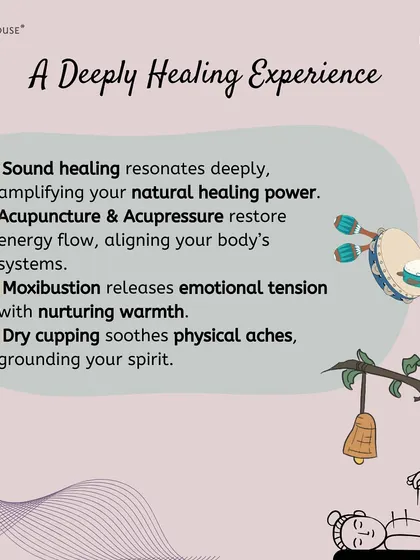 A deeply healing experience awaits. This graphic explains how sound healing, acupuncture, moxibustion, and cupping work together to amplify your natural healing power, restore energy flow, and release emotional and physical tension.