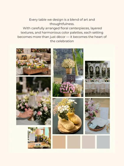 A mood board of various table designs, from rustic and natural to classic and elegant. This shows the range of styles I can create, all rooted in a blend of art and thoughtfulness.