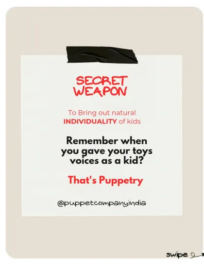 Remember giving your toys voices when you were a kid? That's the natural instinct for puppetry. It's a secret weapon to help bring out a child's unique personality and creativity.