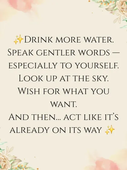 The Star card is about practical hope. Drink more water, speak gently to yourself, and act as if what you desire is already on its way.