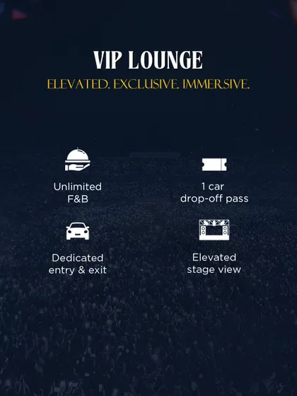The benefits of our VIP Lounge package. We provide an all-inclusive experience with unlimited food and beverages, dedicated entry and exit, and a prime elevated stage view.
