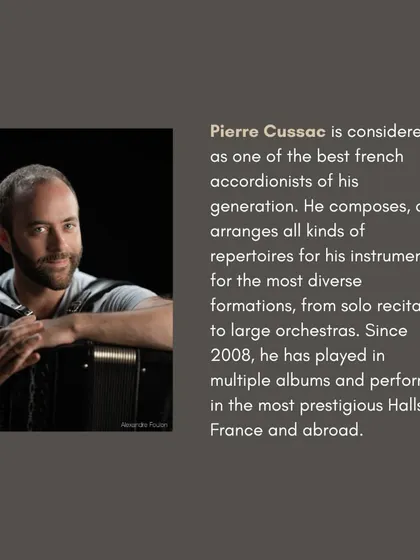 Meet Pierre Cussac, one of the best French accordionists of his generation. He composes and arranges diverse repertoires for our shows, and his versatile talent is key to the sound of 'Little Italy' and 'Quand on vous aime comme ça'.