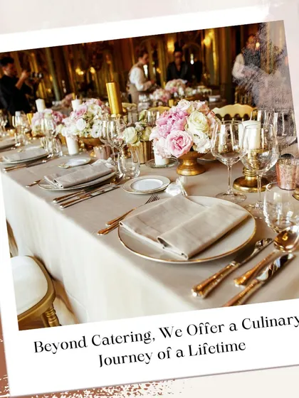 I offer more than just catering; I provide a culinary journey of a lifetime. This image of a beautifully decorated dining table reflects my commitment to creating a complete and luxurious experience for you and your guests.