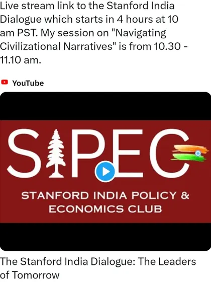 Announcing the live stream for the Stanford India Dialogue. My session focused on "Navigating Civilizational Narratives," a core theme of my work.