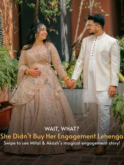 She didn't buy her engagement lehenga, and that's the secret to her glow. This couple, Mital and Akash, chose a smarter, more sustainable path for their special day.