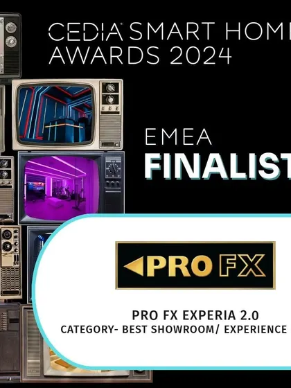 We are thrilled that our 'PRO FX EXPERIA 2.0' was nominated as an EMEA finalist for the CEDIA Smart Home Awards 2024 for Best Showroom/Experience Centre. This recognizes our commitment to creating world-class demonstration spaces.