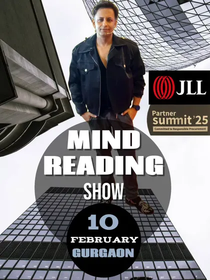 A promotional poster for my mind-reading show at the JLL Partner Summit in Gurgaon. My performances are tailored to fit the sophisticated and professional atmosphere of real estate and finance events.