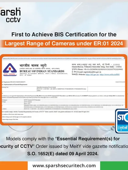 I am proud to be the first to achieve BIS Certification for the largest range of cameras under ER:01 2024. This milestone reinforces my commitment to providing secure, reliable, and Made-in-India CCTV solutions that meet MeitY's essential requirements.
