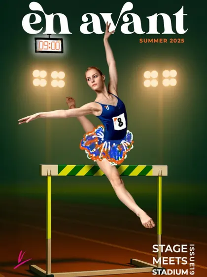 The cover of our 'En Avant' magazine, exploring the shared heartbeat between ballet and sport: discipline, drive, and the joy of movement.