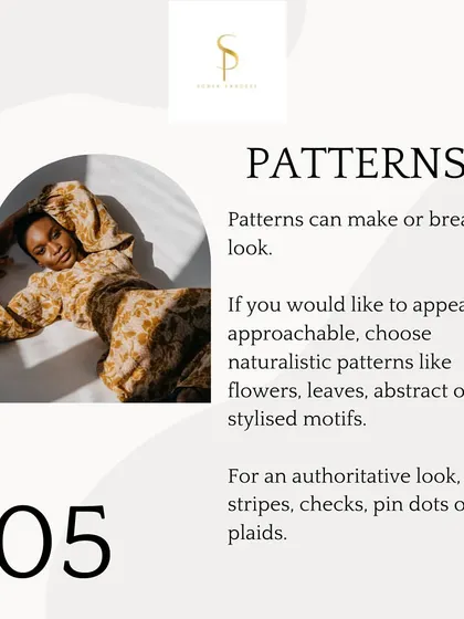 The patterns you wear can make or break a look. Naturalistic patterns like florals or abstract motifs often project approachability, while geometric patterns like stripes and checks convey authority.