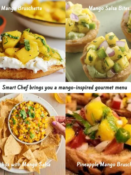 A collage of my mango-inspired gourmet menu. It features creative dishes like mango bruschetta, mango salsa bites, and nachos with mango salsa.