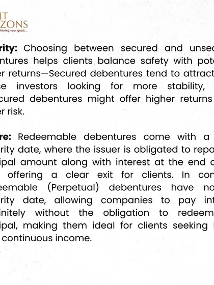 This excerpt explains the security and tenure aspects of debentures. We differentiate between secured and unsecured debentures for balancing safety and returns, and redeemable versus irredeemable for income planning.