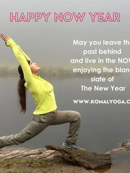 Happy NOW Year! This image is a reminder to leave the past behind and live in the present moment. May you enjoy the blank slate of the New Year with a warrior's spirit and an open heart.