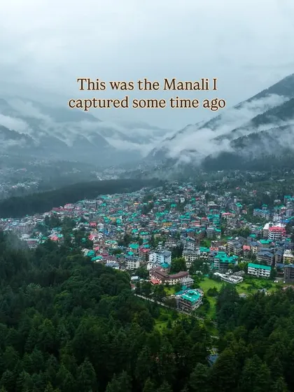A memory of Manali nestled in the valley, surrounded by forests and clouds. I believe in capturing the essence of a place, its moments of peace before the storm.