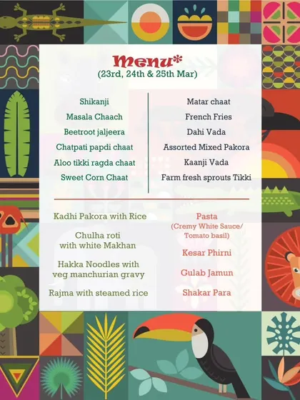 The special menu for our Jungle Holi carnival, featuring festive Indian snacks like Dahi Vada and Kaanji Vada, and main courses like Kadhai Pakora.