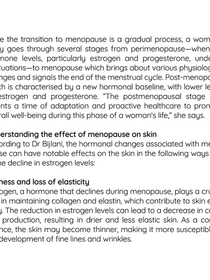 This article explains the stages of menopause and its effect on the skin due to declining estrogen levels. This leads to a decrease in collagen and elastin, resulting in drier, less elastic skin. Understanding this process is the first step toward managing it effectively.