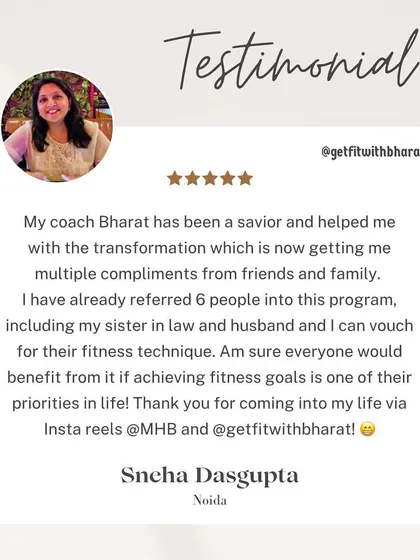 Sneha calls me a savior who helped with her transformation. She has already referred 6 people to the program.