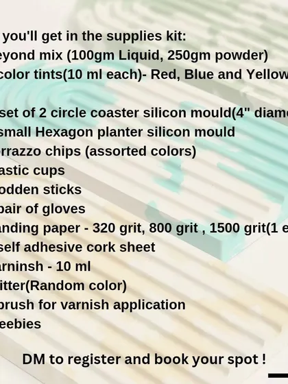 This is a detailed list of all the high-quality materials included in the workshop supplies kit. You get everything from the Beyond Mix powder and liquid to silicone molds, color tints, and sanding papers.