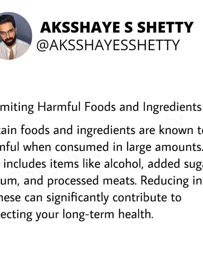 A key principle of good nutrition is limiting harmful foods. Reducing your intake of alcohol, added sugars, excess sodium, and processed meats can significantly contribute to protecting your long-term health.